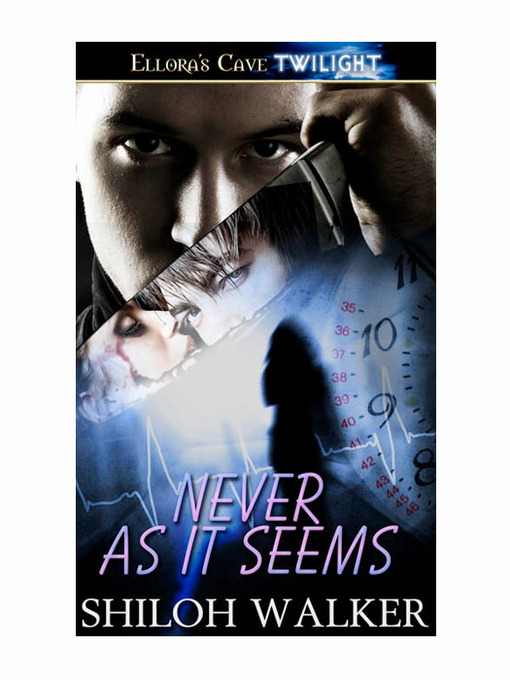 Title details for Never As It Seems by Shiloh Walker - Available